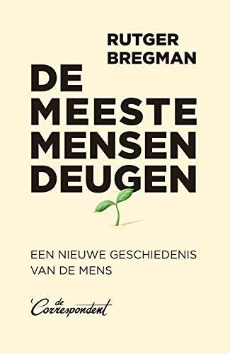 De Meeste Mensen Deugen (Paperback, Dutch language, 2019, De Correspondent)