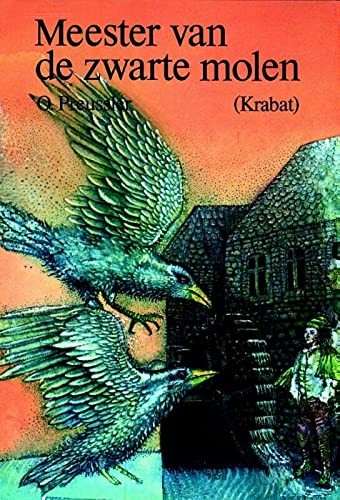 Otfried Preussler: Meester van de zwarte molen (Hardcover, 1972, Lemniscaat, Uitgeverij)