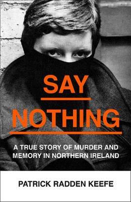 Say Nothing (2019, HarperCollins Publishers Limited)