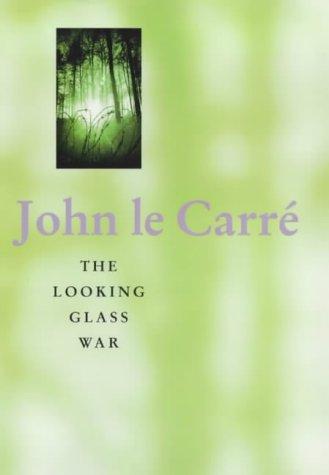 John le Carré: The Looking Glass War (Hardcover, 2001, Hodder & Stoughton Ltd)