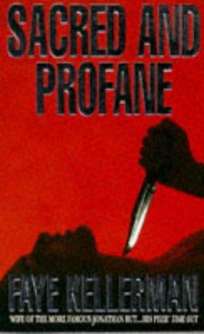 Faye Kellerman: Sacred and Profane (Paperback, 1994, Feature)