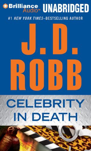 Susan Ericksen, Nora Roberts: Celebrity in Death (AudiobookFormat, 2012, Brilliance Audio)