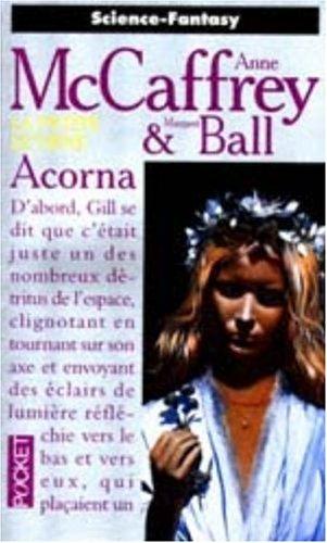 Anne McCaffrey, M. Ball: Acorna (Paperback, French language, 1999, Pocket)