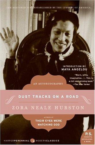 Zora Neale Hurston: Dust tracks on a road (2006, Harper Perennial Modern Classics)
