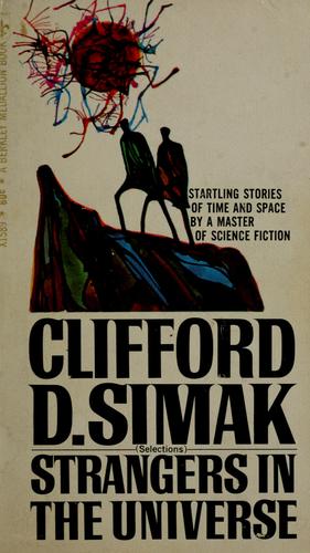 Clifford D. Simak: Strangers in the Universe (1963, Berkley)