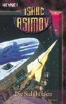 Isaac Asimov: Die Stahlhöhlen (Paperback, German language, 2003, Heyne)