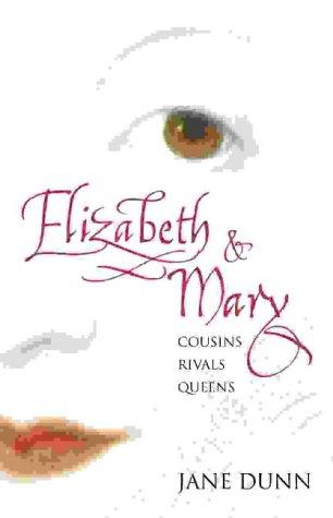 Jane Dunn: Elizabeth and Mary (AudiobookFormat, 2003, HarperCollins Audio)