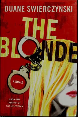 The blonde (Hardcover, 2006, St. Martin's Minotaur)