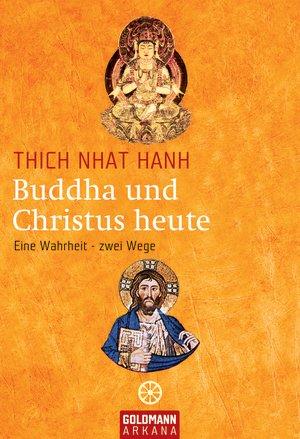 Buddha und Christus heute (Paperback, German language, 1999, Goldmann Arkana)