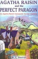 Agatha Raisin and the Perfect Paragon (Hardcover, 2005, Constable & Robinson)