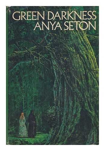 Anya Seton: Green darkness (1972, Hodder and Stoughton)