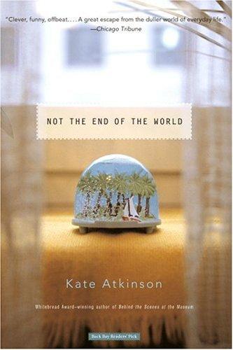 Not the End of the World (Paperback, 2004, Back Bay Books)