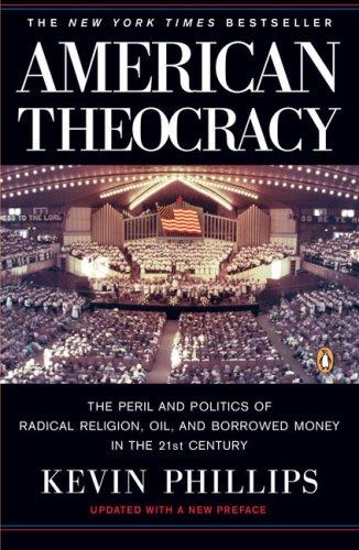 American Theocracy (2007, Penguin (Non-Classics))