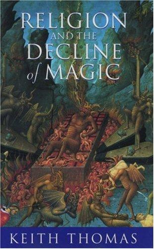 Religion and the decline of magic (1997, Oxford University Press)