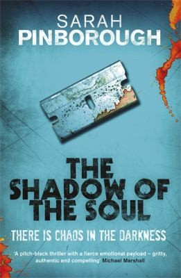 Sarah Pinborough: The Shadow Of The Soul (2011, Gollancz)