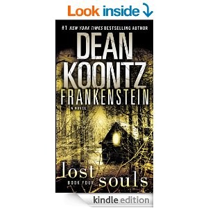 Dean R. Koontz, Dean Koontz: Frankenstein: Lost Souls: A Novel (EBook, 2010, Bantam (via Amazon))