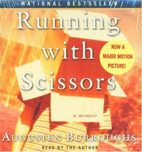 Augusten Burroughs: Running with Scissors (AudiobookFormat, 2006, Audio Renaissance)