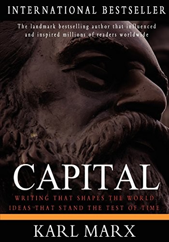 Karl Marx: Capital (Paperback, 2010, CreateSpace Independent Publishing Platform)