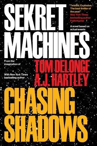 Sekret Machines Book 1: Chasing Shadows (2016, To the Stars)