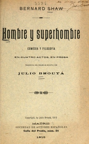 Bernard Shaw: Hombre y superhombre (Spanish language, 1915, R. Velasco [impresor])