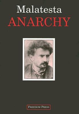 Errico Malatesta: Anarchy (1995)