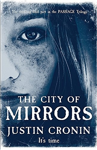 Justin Cronin: The City of Mirrors (Paperback, 2016, Ballantine)