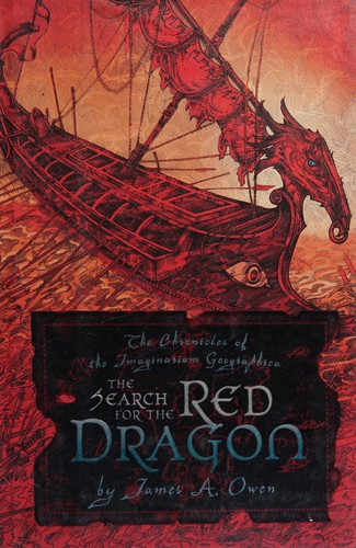 James A. Owen: The search for the Red Dragon (2008, Simon & Schuster Books for Young Readers)