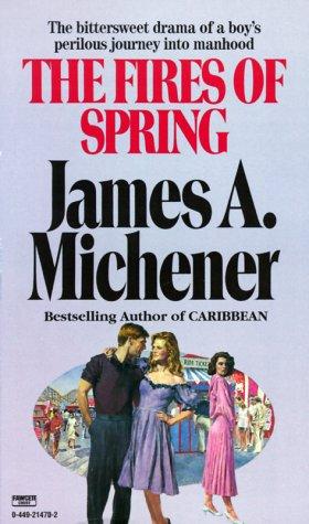 James A. Michener: The Fires of Spring (1987, Fawcett)