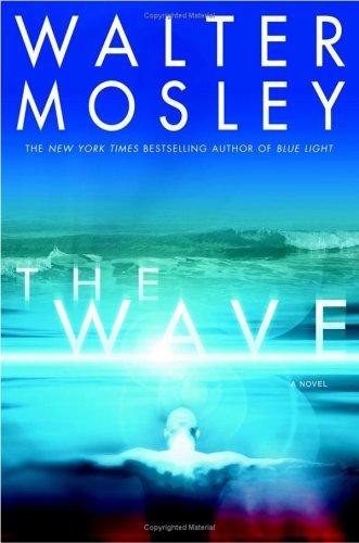 Walter Mosley: The wave (2006, Warner Books)