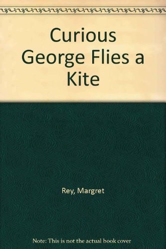 Margret Rey, H. A. Rey: Curious George Flies a Kite (1977, Demco Media)