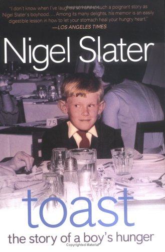 Nigel Slater: Toast (Paperback, 2005, Gotham)