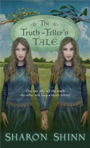 The Truth-Teller's Tale (Paperback, 2007, Firebird)