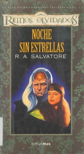 R. A. Salvatore: Noche Sin Estrellas II (Paperback, Spanish language, 2005, Timun Mas)