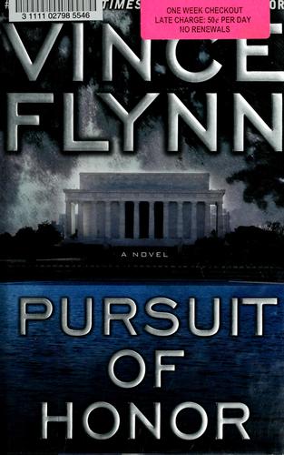 Vince Flynn: Pursuit of honor (2009, Atria Books)
