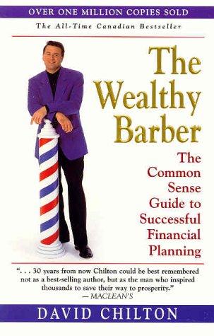 David Chilton: The Wealthy Barber (Paperback, 2002, Stoddart)