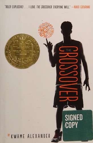 Kwame Alexander: The Crossover (2014, Houghton Mifflin Harcourt)