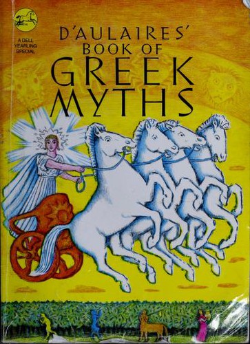 Ingri Parin D'Aulaire, Edgar Parin D'Aulaire: Ingri and Edgar Parin d'Aulaire's Book of Greek myths (2003, Bantam Doubleday Dell)