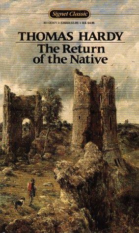 Thomas Hardy: The Return of the Native (Signet Classics) (1959, Signet Classics)