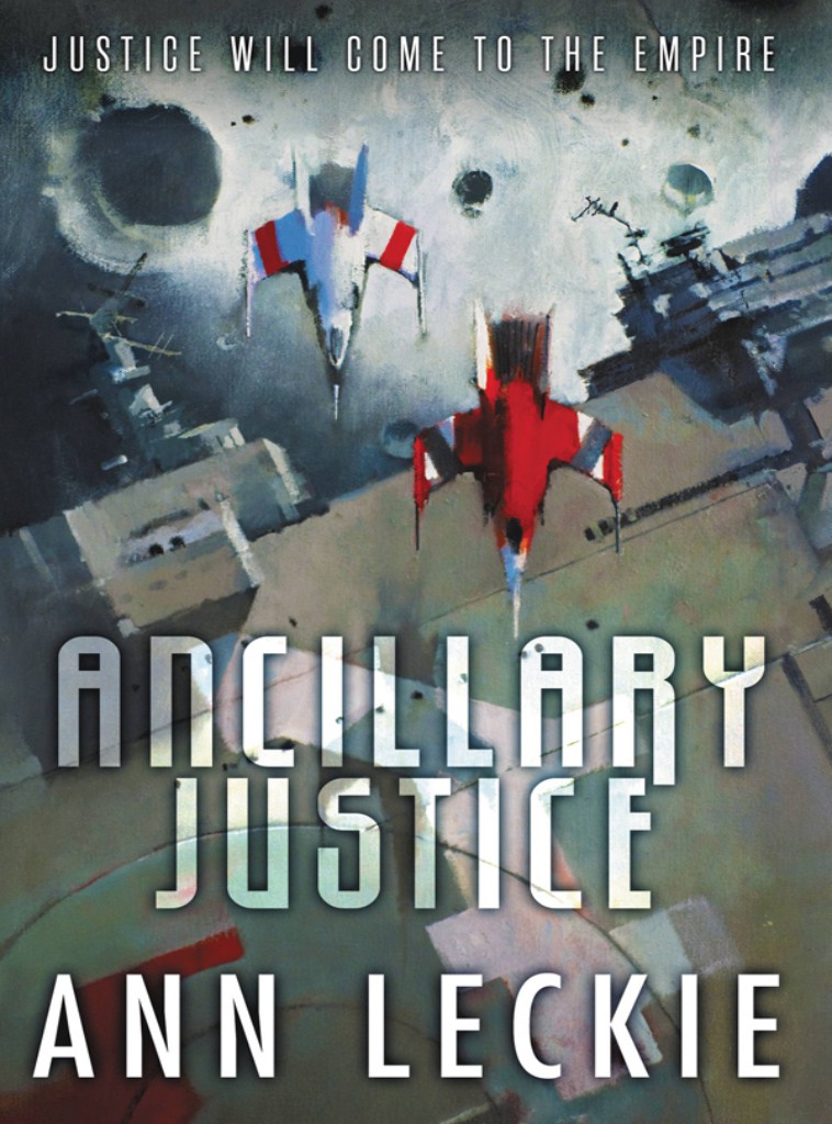 Ancillary Justice (Paperback, 2013, Orbit)