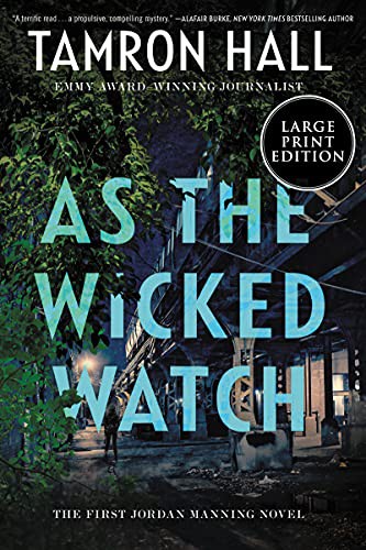 Tamron Hall: As the Wicked Watch (Paperback, 2021, HarperLuxe)