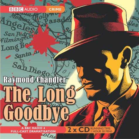 The Long Goodbye (AudiobookFormat, 2004, BBC Audiobooks)