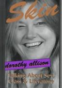 Dorothy Allison: Skin (Hardcover, 1994, Firebrand Books)