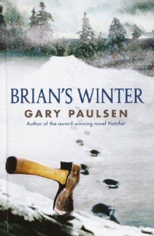 Gary Paulsen: Brian's Winter (2004, Delacorte Books for Young Readers)