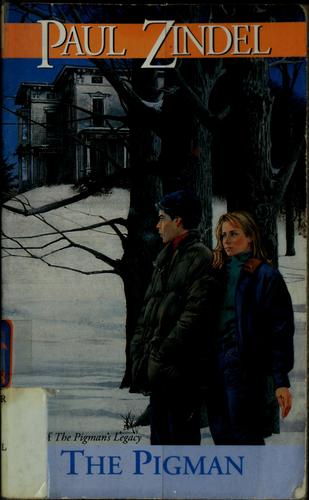 Paul Zindel: The pigman (Paperback, 1978, Bantam)