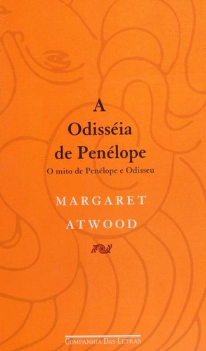 A odisséia de Penélope (Portuguese language, 2005, Companhia das Letras)