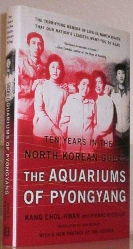 Pierre Rigoulot, Chol-hwan Kang: The Aquariums of Pyongyang (Hardcover, 2005, Basic Books)