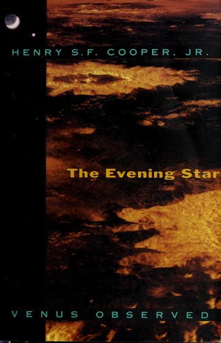 Henry S. F. Cooper: The evening star (1994, Johns Hopkins University Press)