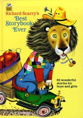 Richard Scarry: Richard Scarry's best story book ever (Hardcover, 1995, Golden Books Pub. Co.)