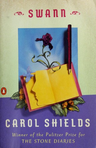 Carol Shields: Swann (1990, Penguin Books)