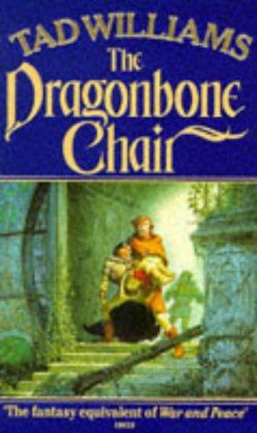 The Dragonbone Chair (Memory, Sorrow & Thorn S.) (Paperback, 1991, Legend)